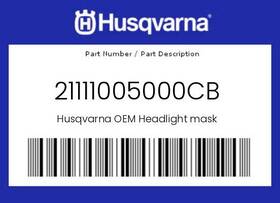 21111005000cb Husqvarna Genuine Headlight Mask -
