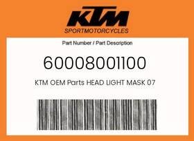 Ktm 60008001100 Genuine Head Light Mask 07 -