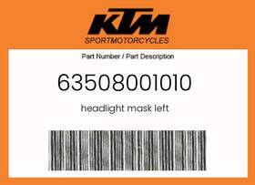 63508001010 Ktm Genuine Headlight Mask Left -