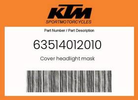 63514012010 Ktm Genuine Cover Headlight Mask -