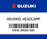 Genuine 51810-39G00-000 Suzuki Housing Assy Headlamp 5181039G00000. Fixed Price $162.00.