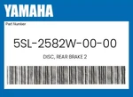 Yamaha Genuine Disc, Rear Brake 5SL-2582W-00-00. Fixed Price $224.79.