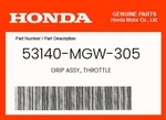 Honda Genuine Grip Assy., Throttle 53140-MGW-305. Fixed Price $33.33.