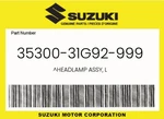 Suzuki Genuine Headlamp Assy, 35300-31G92-999. Fixed Price $106.29.