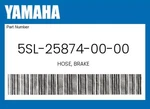 Yamaha Genuine Hose, Brake 5SL-25874-00-00. Fixed Price $65.38.