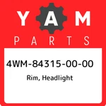 4WM-84315-00-00 Yamaha Rim, Headlight 4WM843150000, New Genuine Oem Part. Fixed Price $372.19.