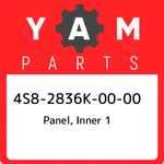 4S8-2836K-00-00 Yamaha Panel, Inner 1 4S82836K0000, New Genuine Oem Part. Fixed Price $54.56.