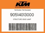 Ktm Genuine Structure Head Lamp - 90514013000. Fixed Price $63.65.