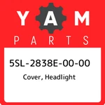 5SL-2838E-00-00 Yamaha Cover, Headlight 5SL2838E0000, New Genuine Oem Part. Fixed Price $41.33.
