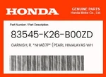 Honda Genuine Garnish, R. *NHA87P* (pearl Himalayas White) 83545-K26-B00ZD. Fixed Price $16.77.