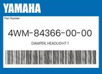 Yamaha Genuine Damper, Headlight 1 4WM-84366-00-00. Fixed Price $12.90.