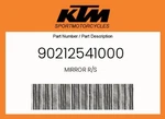 Ktm Genuine Mirror R/s - 90212541000. Fixed Price $22.85.