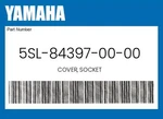 Yamaha Genuine Cover, Socket 5SL-84397-00-00. Fixed Price $16.01.