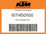 Ktm Genuine Led Headlight Sae - 61714501100. Fixed Price $1297.68.